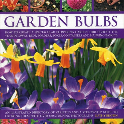 Complete Practical Handbook of Garden Bulbs