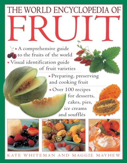 The World Encyclopedia of Fruit  A Comprehensive
