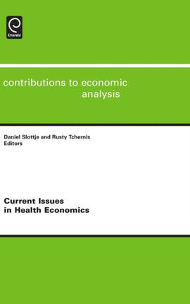 Current Issues in Health Economics