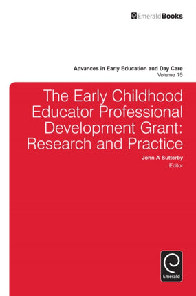 The Early Childhood Educator Professional Development Grant: Research and Practice