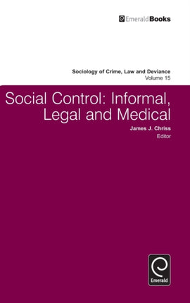 Social Control: Informal, Legal and Medical