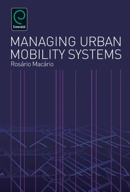 Managing Urban Mobility Systems