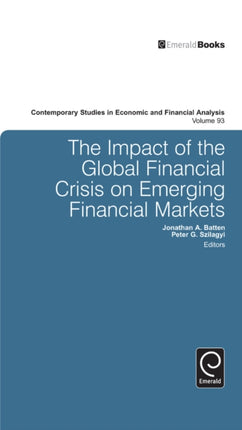 The Impact of the Global Financial Crisis on Emerging Financial Markets