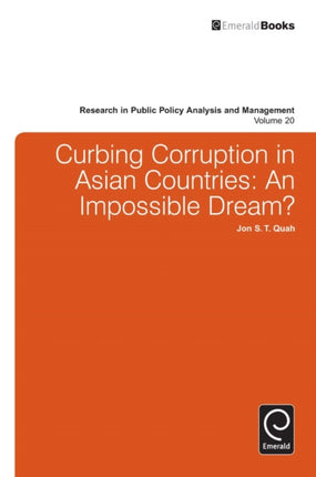 Curbing Corruption in Asian Countries: An Impossible Dream?