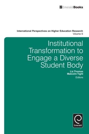 Institutional Transformation To Engage A Diverse Student Body