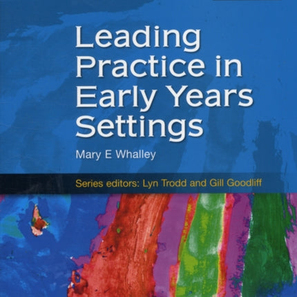 Leading Practice in Early Years Settings