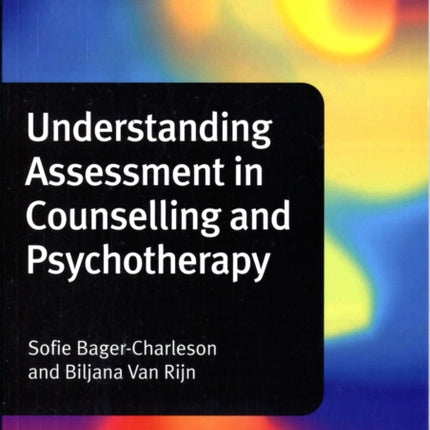 Understanding Assessment in Counselling and Psychotherapy