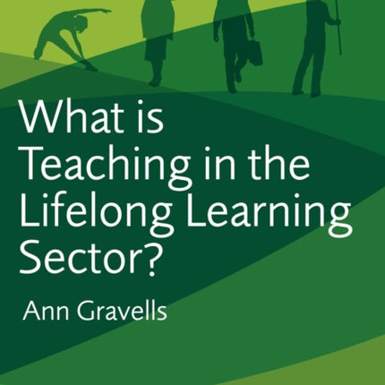 What is Teaching in the Lifelong Learning Sector