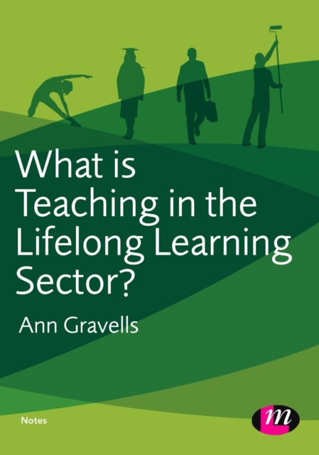What is Teaching in the Lifelong Learning Sector