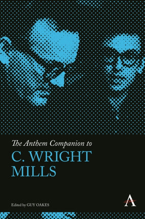 The Anthem Companion to C Wright Mills Anthem