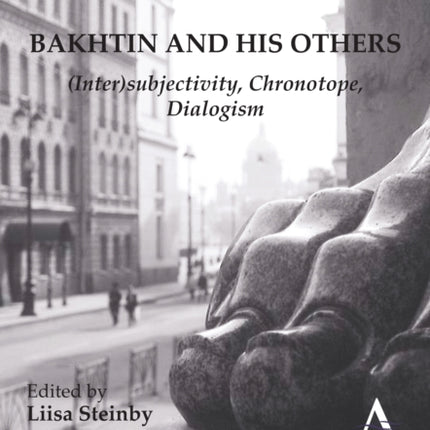 Bakhtin and his Others