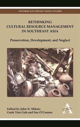 Rethinking Cultural Resource Management in
