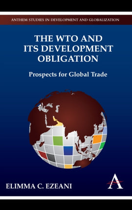 The WTO and its Development Obligation Prospects