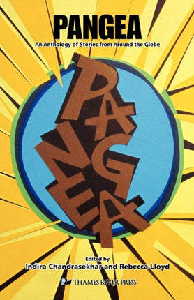 Pangea An Anthology Of Stories From Around The