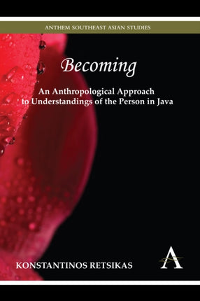 Becoming  An Anthropological Approach to