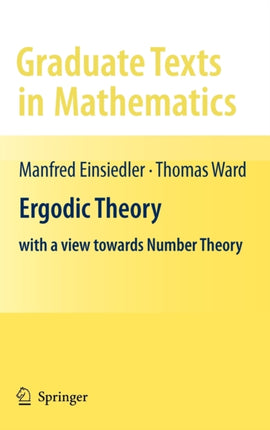 Ergodic Theory: with a view towards Number Theory