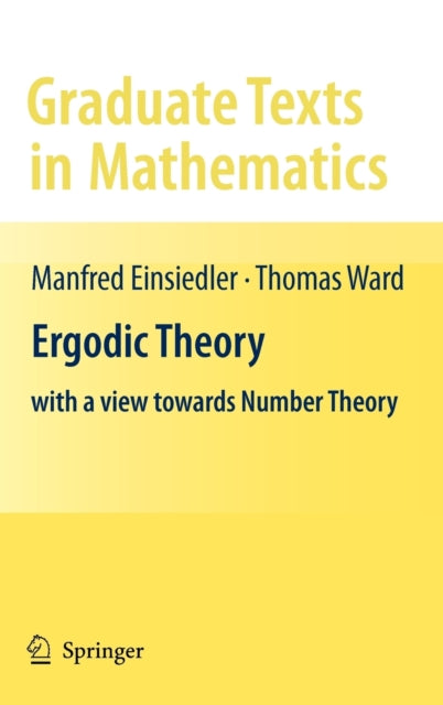 Ergodic Theory: with a view towards Number Theory