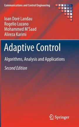 Adaptive Control Algorithms Analysis and