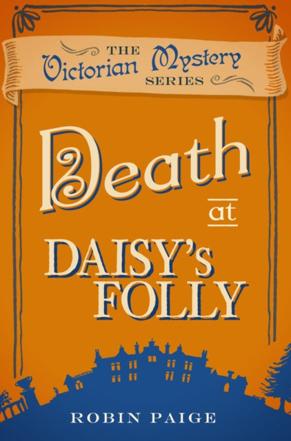 Death at Daisy's Folly: A Victorian Mystery (3)