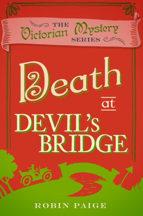 Death at Devil's Bridge: A Victorian Mystery (4)