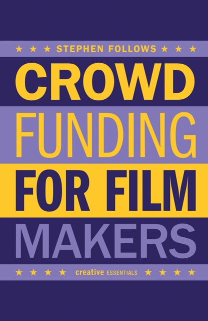 How to Crowdfund Your Film: Tips and Strategies for Filmmakers