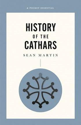 A Short History Of The Cathars