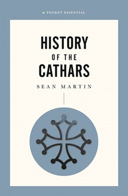 A Short History Of The Cathars