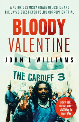 Bloody Valentine: As seen on BBC TV 'A Killing in Tiger Bay'