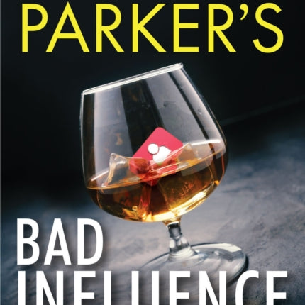 Robert B. Parker's Bad Influence