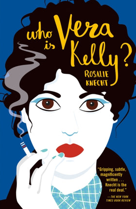 Who Is Vera Kelly?