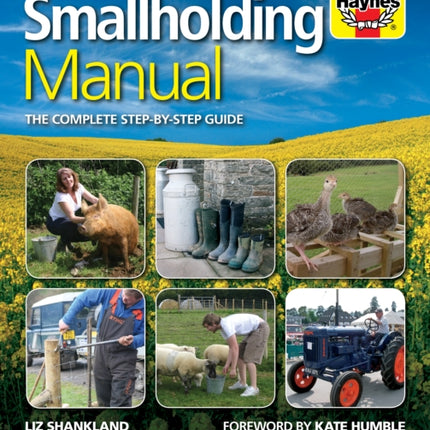 Smallholding Manual: The complete step-by-step guide