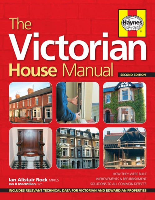 Victorian House Manual: Care and repair for this popular house type