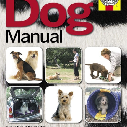 Dog Manual: The complete step-by-step guide to understanding and caring for your dog