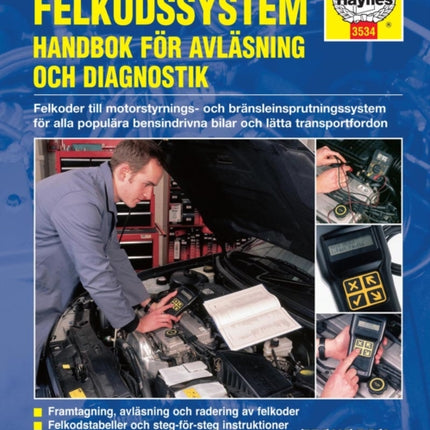 Bilens felkodssystem: Handbok för avl'äsning och diagnostik Haynes Techbook (svenske utgava)