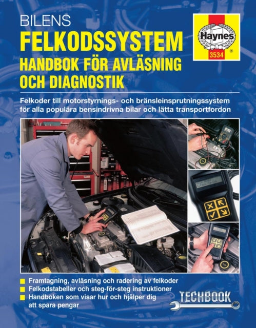 Bilens felkodssystem: Handbok för avl'äsning och diagnostik Haynes Techbook (svenske utgava)