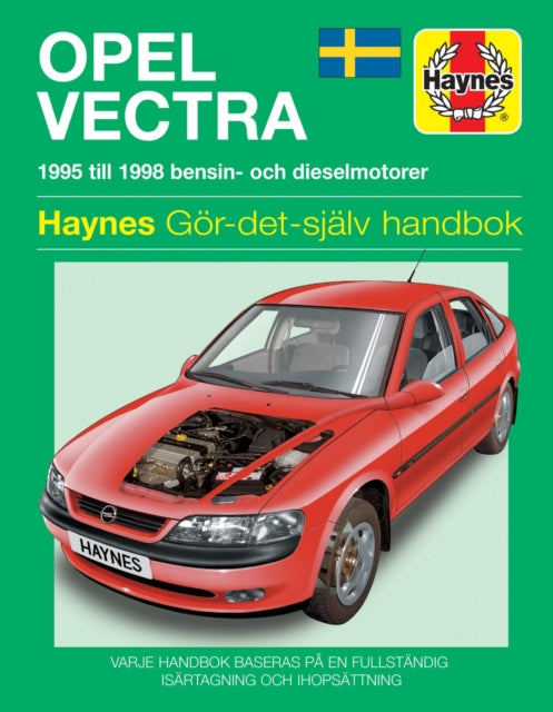 Opel Vectra (1995 - 1998) Haynes Repair Manual (svenske utgava): 95-98