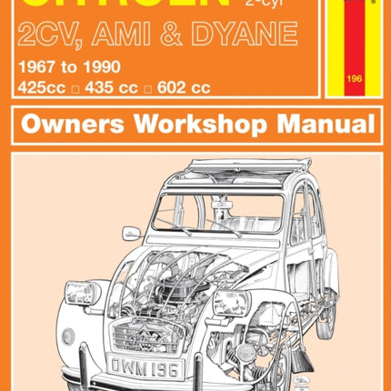 Citroen 2CV, Ami & Dyane (67 - 90) Haynes Repair Manual