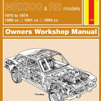 Ford Escort Mk I Mexico, RS 1600 & RS 2000 (70 - 74) Haynes Repair Manual