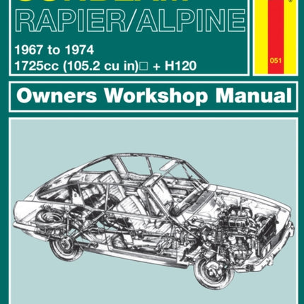 Sunbeam Alpine & Rapier Owners Workshop Manual: 67-74