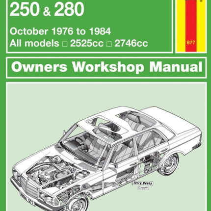 Mercedes-Benz 250 & 280 123 Series Petrol (Oct 76 - 84) Haynes Repair Manual: 76-84