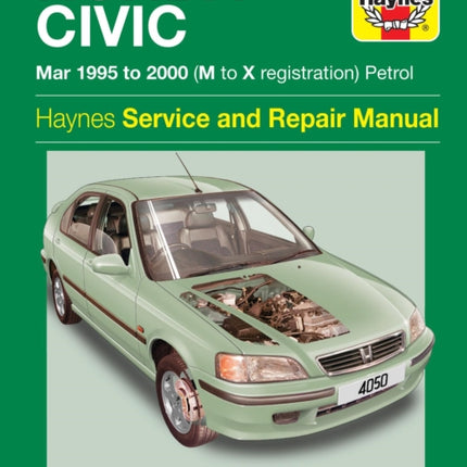 Honda Civic Petrol (Mar 95 - 00) Haynes Repair Manual: 95-00