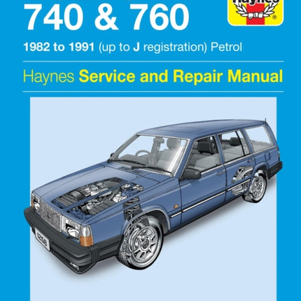 Volvo 740 & 760 Petrol (82 - 91) Haynes Repair Manual