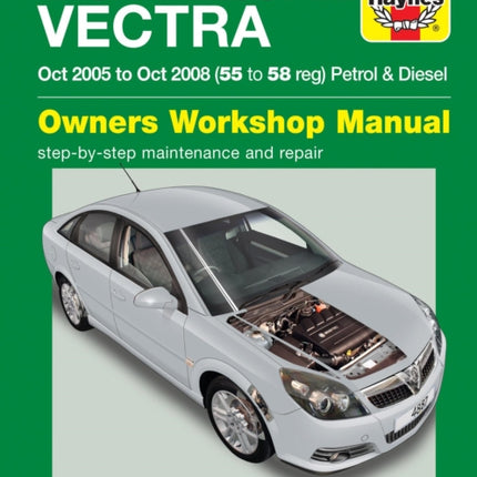 Vauxhall/Opel Vectra Petrol & Diesel (Oct 05 - Oct 08) Haynes Repair Manual