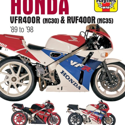 Honda VFR400 (NC30) & RVF400 (NC35) V-Fours (89 - 98) Haynes Repair Manual