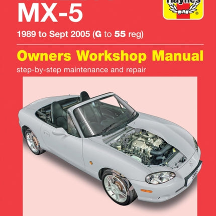 Mazda MX-5 (89 - 05) Haynes Repair Manual