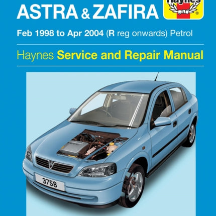 Vauxhall/Opel Astra & Zafira Petrol (Feb 98 - Apr 04) Haynes Repair Manual