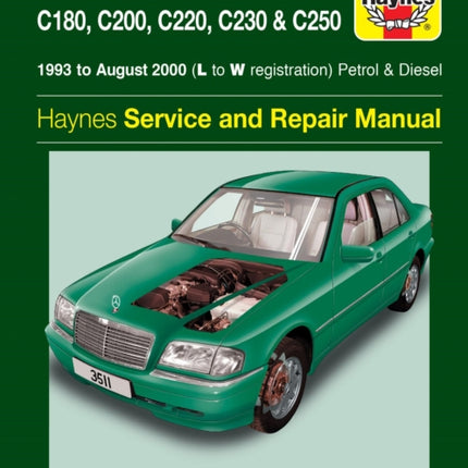 Mercedes-Benz C-Class Petrol & Diesel (93 - Aug 00) Haynes Repair Manual