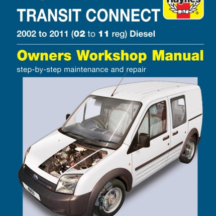 Ford Transit Connect Diesel (02 - 11) Haynes Repair Manual