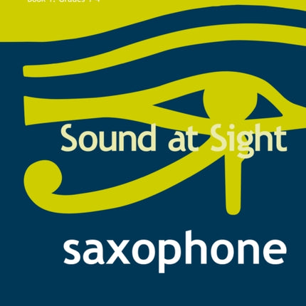 Sound At Sight Saxophone (Grades 1-4)