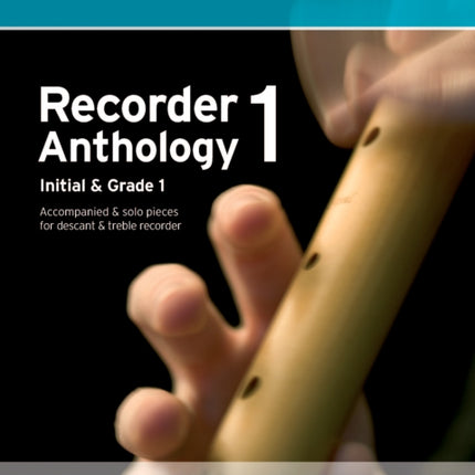 Recorder Anthology Book 1 (Initial-Grade 1)